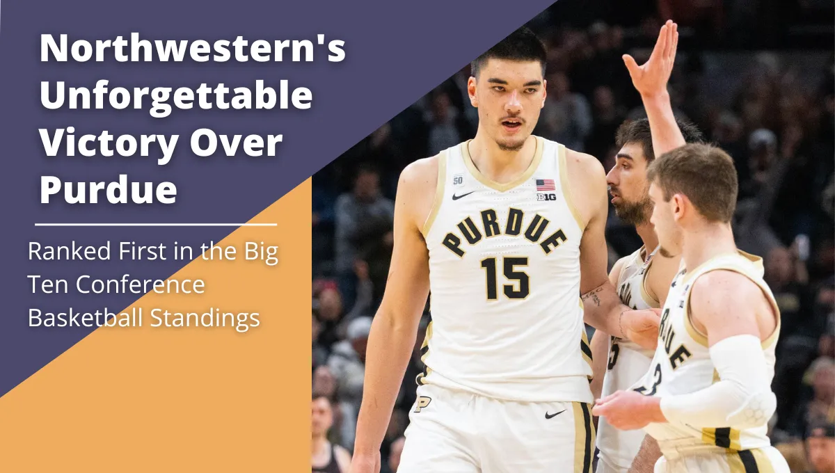 Northwestern's Unforgettable Victory Over Purdue